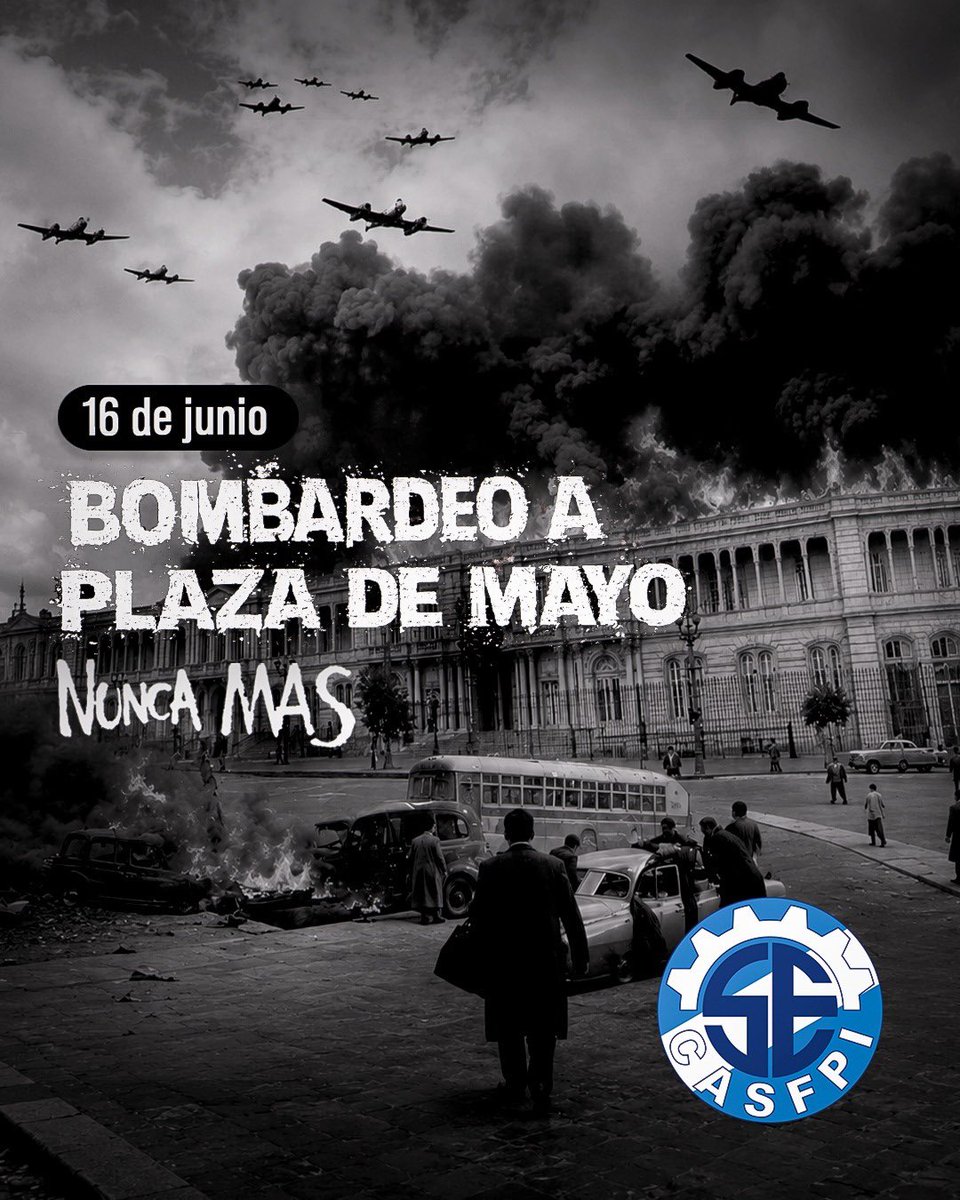 secasfpi's tweet photo. 16 de junio de 1955. Hace 71 años.

La Marina y sectores de la Fuerza Aérea bombardearon Plaza de Mayo con el objetivo de derrocar al gobierno constitucional de Juan Domingo Perón. Dejaron más de 300 muertos y cientos de heridos: trabajadores, estudiantes, mujeres y niños que transitaban o trabajaban en el centro porteño.

Fue uno de los ataques más brutales contra el pueblo argentino y un antecedente del terrorismo de Estado que años después volvería a sembrar muerte y persecución.

Recordar no es un ejercicio del pasado. Es defender la democracia y reafirmar un compromiso irrenunciable: que el odio y la violencia política nunca más tengan lugar en nuestra patria.

A 71 años del Bombardeo a Plaza de Mayo: Memoria, Verdad y Justicia. Nunca Más.