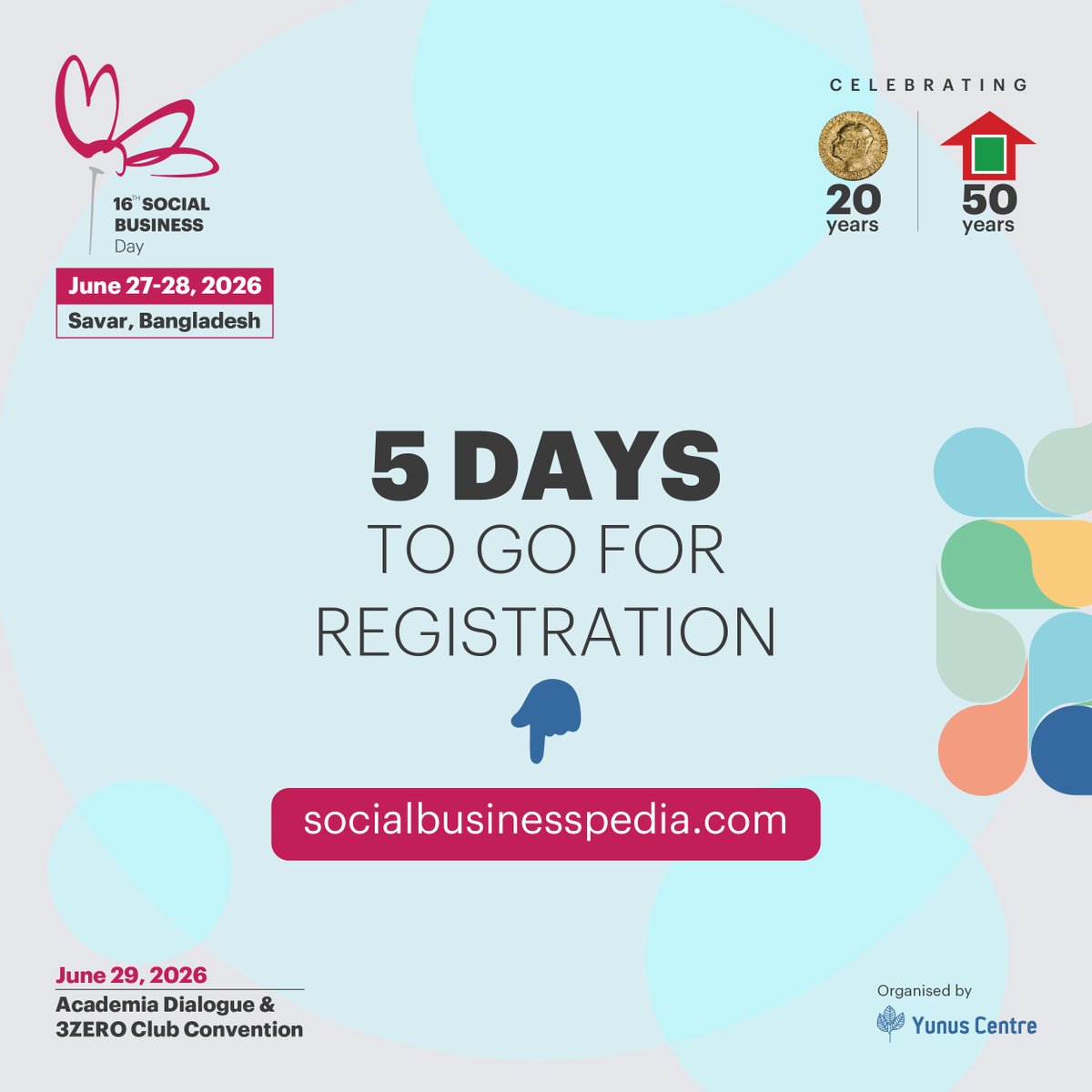 Yunus_Centre's tweet photo. Just 5 days left for registration!
๐ June 27โ28, 2026 | Samajik Convention Centre, Savar, Dhaka
๐ Register now: https://t.co/rjTw5jpCx5
#SBD2026 #SocialBusinessDay2026 #LanguageofPeace #FracturedWorld #SocialBusiness #WorldofThreeZeros #YunusCentre #MuhammadYunus https://t.co/tGC6aKkNuc
