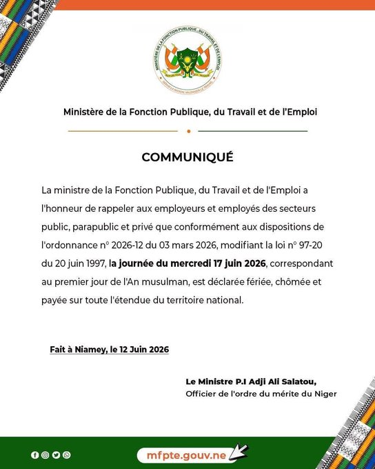 O_duNiger's tweet photo. #Niger 🇳🇪   Official Holiday in Niger to Celebrate the Start of the New Hijri Year  The Ministry of Public Service has announced that Wednesday, June 17, 2026, will be a paid official holiday across the entire national territory, marking the arrival of the first of Muharram https://t.co/H790RsfBAq