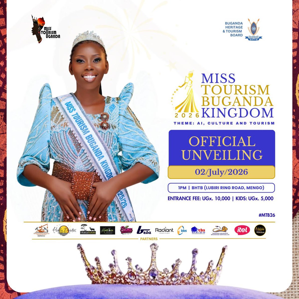 iteluganda's tweet photo. A new chapter begins!
Join us on 2nd July 2026 for the Official Unveiling of Miss Tourism Buganda Kingdom 2026 and be part of a celebration of culture, heritage, and tourism.
👑 The journey to the crown starts here.
#itelCITY200
#MissTourismBuganda2026
#ExploreBuganda https://t.co/2d3owiKvFh