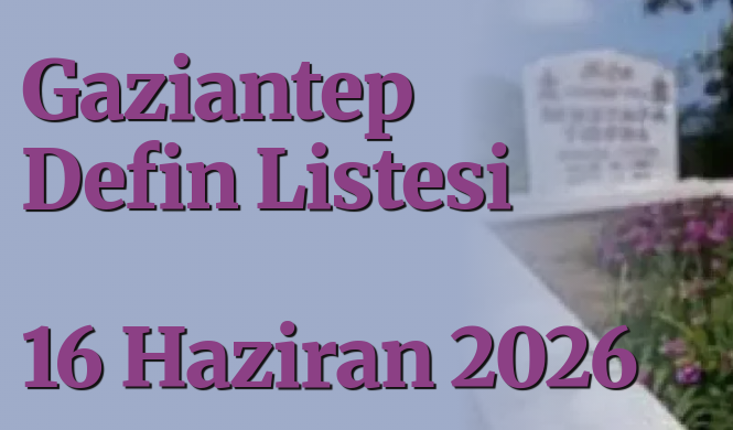 gaziantepolusum's tweet photo. Gaziantep Defin Listesi 16 Haziran 2026
https://t.co/Qk2EH7U9Je
#GaziantepDefinListesi #Vefat #kayip #mekanicennet #Gaziantep #SonDakika #SICAKHABER #gundem #guncel #HABER #GaziantepHaber #sigara #deprem @GaziantepBeld https://t.co/io0492N3UN