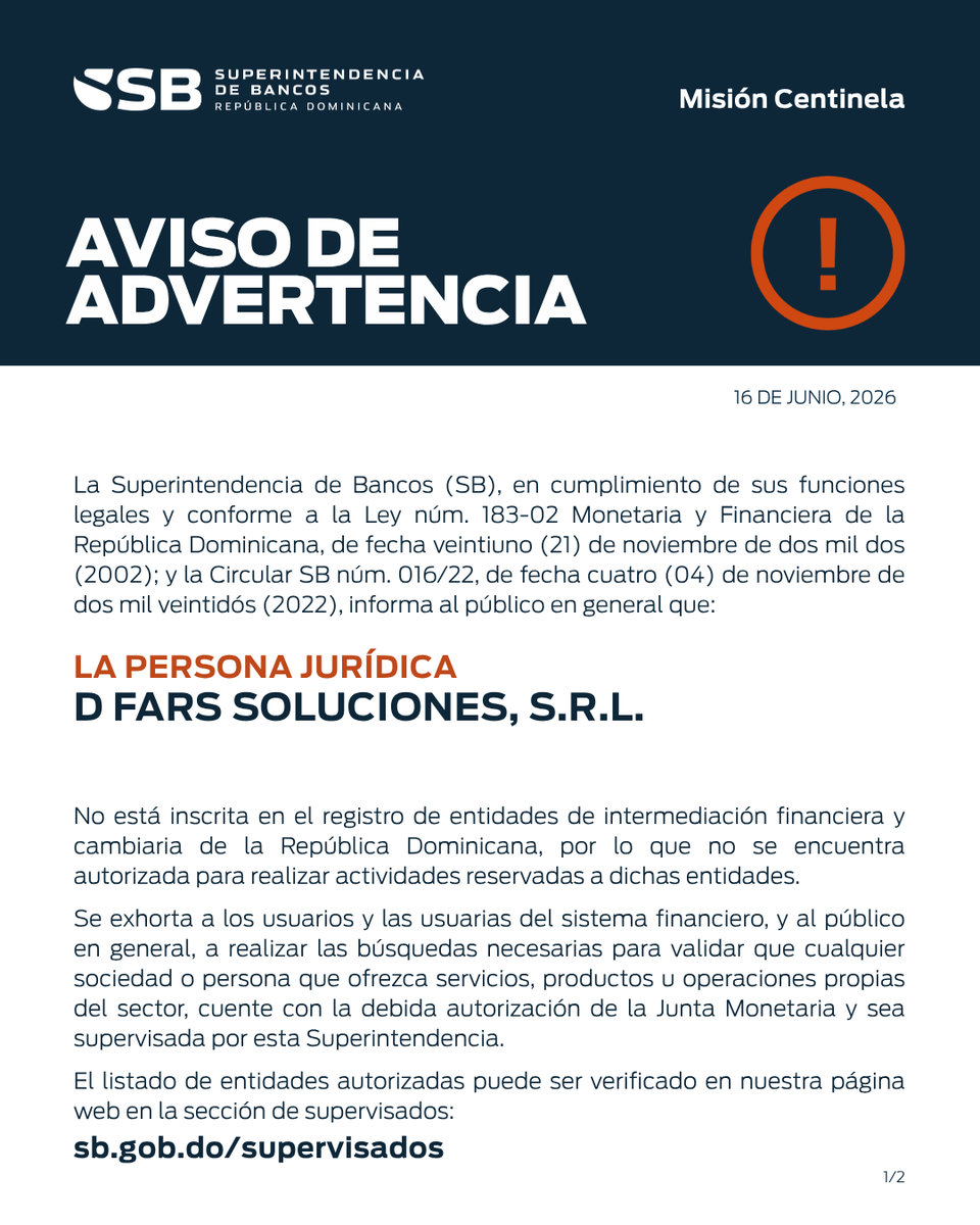 SuperdeBancosRD's tweet photo. De interés 👉🏽 Advertencia sobre entidad no autorizada para realizar actividades de intermediación financiera y cambiaria.

Te invitamos a consultar el listado completo de entidades supervisadas por la Superintendencia de Bancos en la web https://t.co/MhG7JZXsiq.

#MisionCentinela https://t.co/TC77224Pml