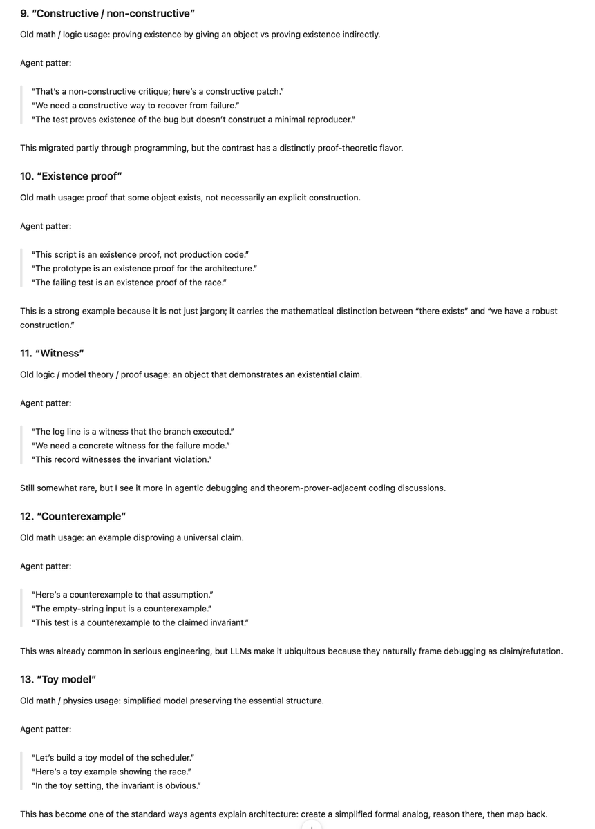 doodlestein's tweet photo. People often comment about the odd speech patterns and mannerisms exhibited by AI agents, particularly in technical/coding contexts. 

As a math major in undergrad, I think what might be less obvious to many people is just how "math-tinged" this LLM patter is, echoing phrases and concepts that are very common to hear in math departments.

Which makes sense if you consider that the people who made these models dramatically over-index on that kind of language. And also the "prestige technical corpus" that is over-represented in pre-training talks this way.

The "canonical" example of this to me is that of the "hand-waving argument," which is an amusing diss that math people use to refer to a non-rigorous argument that the speaker tends to make while gesticulating to convey "you know what I mean." Canonical being another one.

I find it funny just how aware of this GPT-5.5 is and how many examples it was able to provide very quickly: