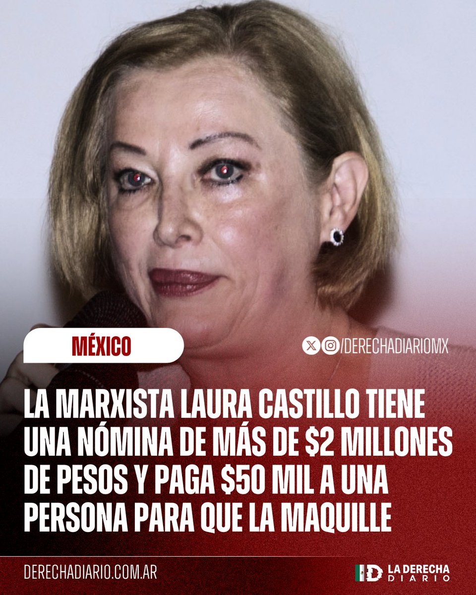 DerechaDiarioMX's tweet photo. 🚨🇲🇽 | A ROBAR COMO BUENA MARXISTA: La presidente del Senado, Laura Itzel Castillo, se roba más de 2.1 millones de pesos mensuales en su nómina, donde tiene a 3 trabajadores que cobran más de 172 mil al mes e incluye a una persona que cobra 50 mil por peinarla y maquillarla, reveló la periodista @letroblesrosa.
