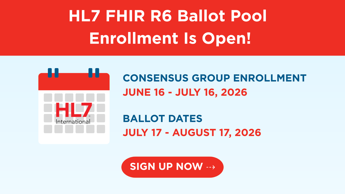 HL7's tweet photo. 📢 🔥Join an HL7 Consensus Group for FHIR R6 ballot!
🗓 Key Dates
• Consensus Group Enrollment: June 16–July 16, 2026
• Ballot Voting Opens: July 17, 2026
• Ballot Voting Closes: August 17, 2026
👉https://t.co/U8RRuXnunq
#HL7 #FHIR #HealthIT #Interoperability #HealthStandards https://t.co/Yku8uu0y8D