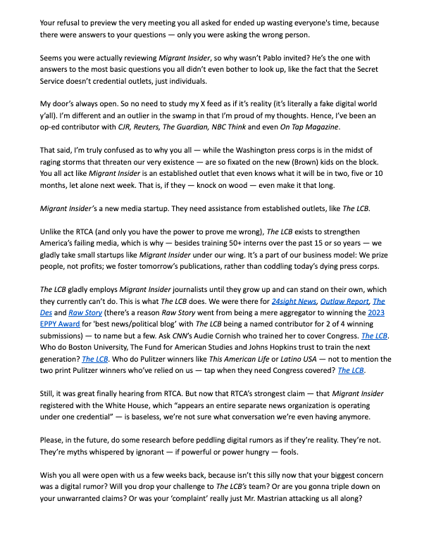 MattLaslo's tweet photo. NEWS: 
Making this letter I sent to @RTCACapitolHill @ReedReports @AllisonMPecorin last year public for the first time, because the TV Networks are now retaliating against my team. 

"As you now know, I asked because The LCB intended to use the ‘review’ as an opportunity to raise complaints of being lied to, harassed and bullied by Mr. Mastrian who — according to documents The LCB shared with you — seems to have a history of discriminating against minorities hired by The LCB."

cc: @SenateSAA @SpeakerJohnson @RepJeffries  @LeaderJohnThune @SenSchumer @AlexPadilla4CA @McConnellPress @frankthorp @ryanobles
