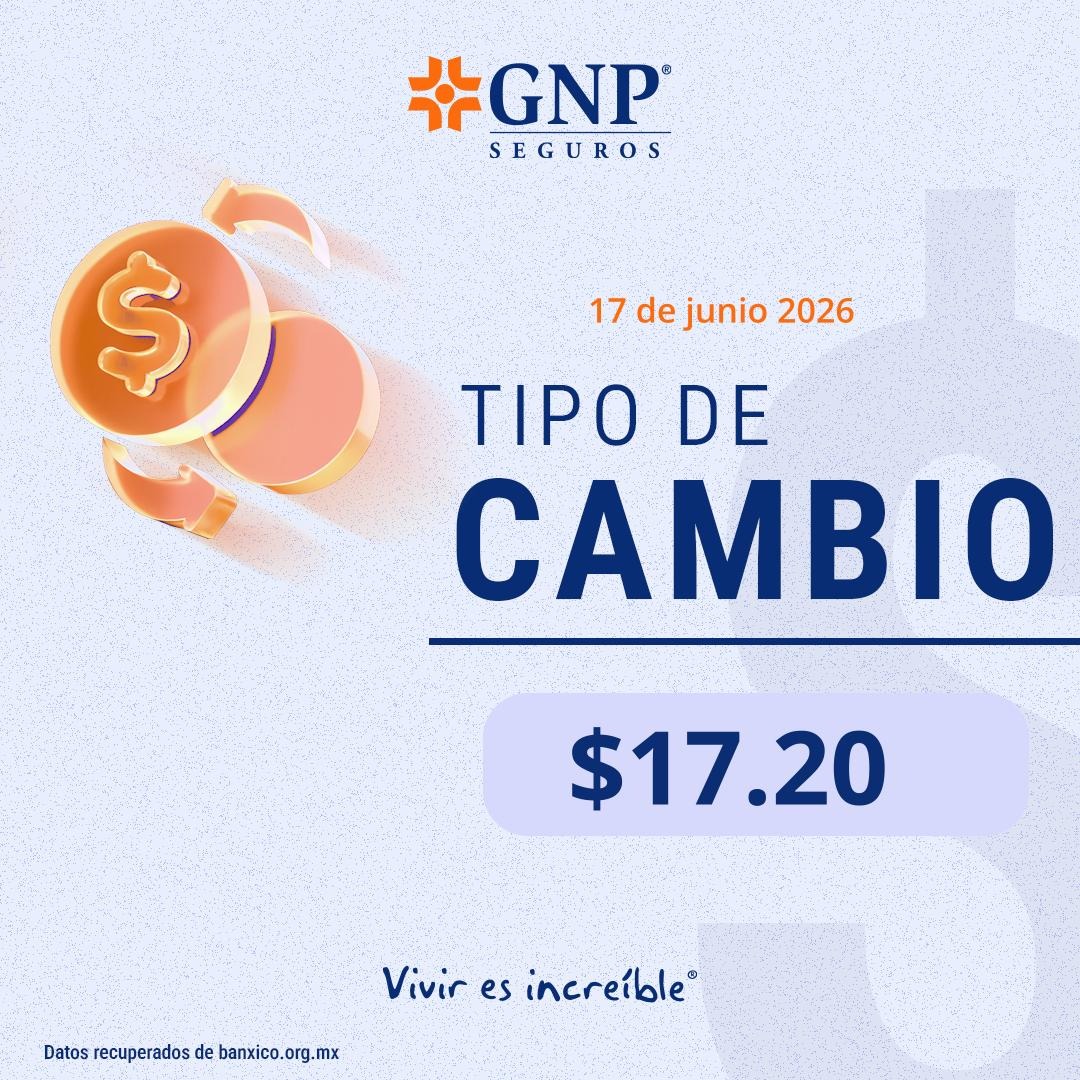 GNPSeguros's tweet photo. El tipo de cambio es: $17.20 pesos por dólar.