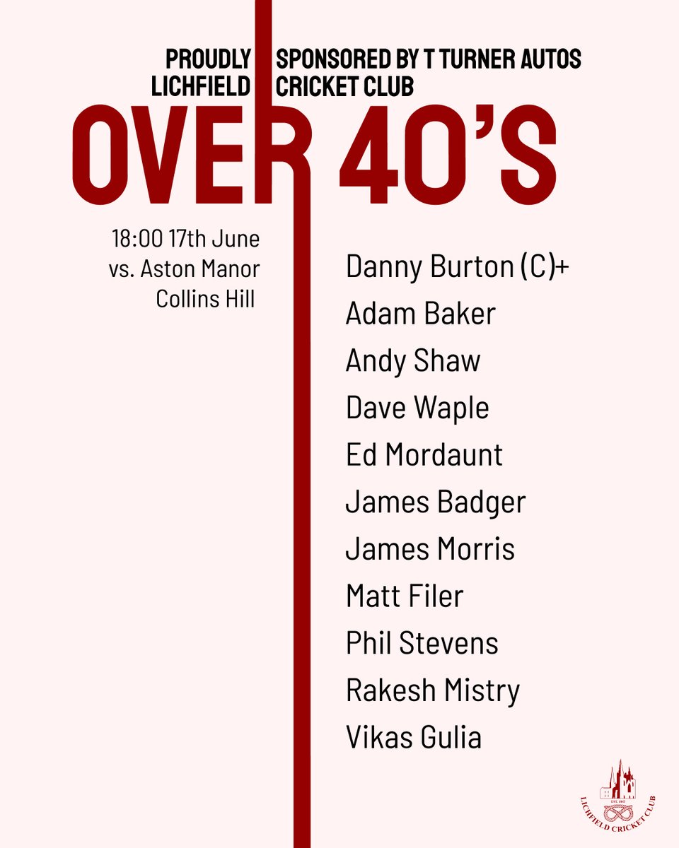 LichfieldCC's tweet photo. ๐ด OVER 40s TEAM NEWS ๐
๐ vs Aston Manor (home)
๐ 6pm, Wed 17th June, Collins Hill
๐บ Bar open โ England football on from 9pm! โฝ
#LichfieldCricketClub #Lineups #CricketTwitter https://t.co/OQ1U9dHb6Z
