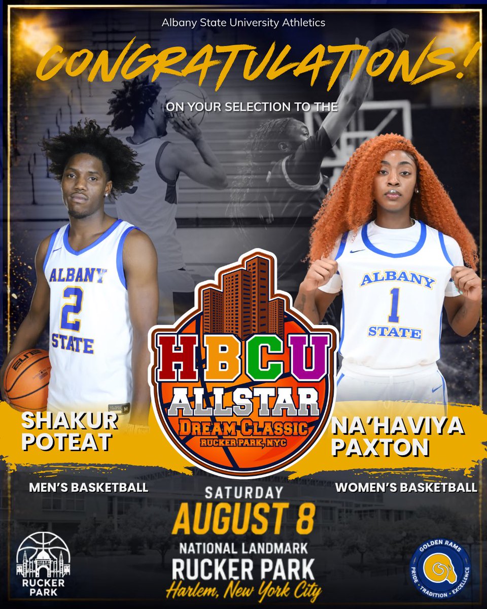 ASUGoldenRams's tweet photo. 🏀 Congratulations to Albany State’s own Na’Haviya Paxton and Shakur Poteat on being selected to compete in the 4th Annual HBCU All-Star Dream Classic on Aug. 8 at the legendary Rucker Park in Harlem, New York City!
💙💛 #CreatingLegacies | #HBCUProud |#ElevatingExcellence https://t.co/XjwBCjMl4i