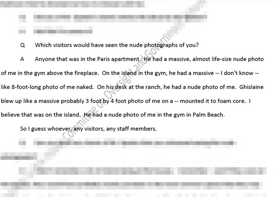 annepmitchell's tweet photo. I HAVE EPSTEIN ASSISTANT SARAH KELLEN'S TRANSCRIPT FOR YOU - HERE ARE MY HOT TAKES!

by Anne P. Mitchell, Esq. - zero hyperbole and 100% facts in plain English about what's going on with this administration and the law 

In addition to Bondi's transcript, about which I just posted, I have Epstein assistant Sarah Kellen's transcript for you, in fact it's even longer than Bondi's, coming in at a hefty 149 pages and I have also converted this one to a searchable pdf for you. (Included for Notes from the Front members.)

[NOTE:  Because I'm posting this as soon as I have it done for you, and that means it's late in the day, I will also be posting this tomorrow morning.]

Now some of the big news coming out of Ms. Kellen's testimony is that she named two of the men, besides Epstein, who abused her.  I actually broke that news for you the week before last, telling you that Kellen named former Miami Mayor Philip Levine and celebrity hairstylist Frédéric Fekkai, asserting that both had abused her.  She also said that fashion photographer Patrick Demarchelier (deceased) had exposed himself to her, but she rebuffed him, saying "he tried," and explaining that "He walked over to me with his pants down, and I refused to..." 

Levine's people have put out a statement saying that  “Nearly a quarter century ago, our client had a brief intimate encounter with another consenting adult. Any allegation suggesting otherwise is not true.” 

Which is interesting in that instead of the standard "I never touched that woman" he instead is acknowledging the event, but casting it in a *very* different light.

And it turns out that Frédéric Fekkai not only abused Kellen, but *he* is the one who introduced her to Epstein *afterwards*.  It's almost like Fekkai had his way with her and then thought "Oh, she's just the sort of tasty, abuseable morsel that Jeffrey would enjoy."

And then this, ohmygod:

"Q: Which visitors would have seen the nude photographs of you?

A: Anyone that was in the Paris apartment. He had a massive, almost life-size nude photo of me in the gym above the fireplace. On the island in the gym, he had a massive -- I don't know - - like 8-foot-long photo of me naked. On his desk at the ranch, he had a nude photo of me. Ghislaine blew up like a massive probably 3 foot by 4 foot photo of me on a -- mounted it to foam core. I believe that was on the island. He had a nude photo of me in the gym in Palm Beach. So I guess whoever, any visitors, any staff members."

Stop reading for a minute, and take a moment to try and put yourself in the place of a young woman who can't hide from the fact that *everyone* gets to her naked.  You have no way to cover up your nakedness - no way to hide -because it's on display all over the place.  Any visitors, any staff members, they all get to see you naked - get to stand and stare as long as they like.  And you can't do anything about it.  No matter that you are wearing clothes *now*, they have seen you naked.

It's horrific.

And then this:

"Rep. Garcia: I know that it's been publicly reported by the media that Jeffrey Epstein was a visitor -- in some media reports, a frequent visitor -- to Mar-a-Lago. Was this the case when you were working for Jeffrey Epstein?

Ms. Kellen. In the beginning.

Mr. Garcia. It was? Okay.

Ms. Kellen. He would use the gym a lot there.

Mr. Garcia. Okay. You said the gym out there?

Ms. Kellen. Uh-huh.

Mr. Garcia. Okay. What was your overall understanding of Jeffrey Epstein's relationship to Mar-a-Lago?

Ms. Kellen. I knew that he had been friendly with President Trump. I went with Jeffrey to the gym there a few times. I remember, one of those times, meeting Mr. Trump for, like, 5 minutes a t Mar-a-Lago. That was my only encounter with him during my employment. I had seen photos of him -- them together around the houses. So I knew that they were friendly in that regard."

She also confirms that Trump broke it off with Epstein and banished him from Mar-a-Lago, saying "Trump banned him from going because he had hit on, like, a member's daughter or something along those lines."

Then she talks quite a bit about Zorro Ranch, the day to day running of it, and some of the frequent visitors, including particle physicist, Oppenheimer colleague, and Santa Fe institute founder Murray Gell-Mann.

Then Rep. Stansbury starts asking Kellen questions, and talking about the New Mexico Truth Commission.  And Rep. Stansbury and Kellen have this exchange:

"Ms. Stansbury. But you are aware that there were other women who were both brought to the ranch who were local as well as non-local who were o n the ranch property?

Ms. Kellen. I'm not aware of anyone locally."

The reason I am bringing this to your attention is because while Kellen may not be aware of anyone locally (and I believe her), *I* am aware of someone locally.  In fact, as those of you who have been with me for a while may recall, I found not only evidence of a survivor who was trafficked locally to Zorro Ranch, but *I tracked down the person who trafficked them*, who is still alive.  And who has not been named in any records so far as I am aware.  And I gathered all of that information and gave it to Rep. Stansbury's office.   

Will that person ever be questioned, let alone brought to justice?  Who can say?  I certainly hope so.  It's in the Truth Commission's and the New Mexico DOJ's hands now.  But even if that happens, it's unlikely that we will ever know. So I just have to be confident in the knowledge that I did my part, and did everything that I could.

Pay special attention to the last several pages, because if you have *ever* wondered how Epstein could pull this off - *how* he could ensnare these women, often quite smart women, and make them captive to his bidding, Kellen explains it in great detail. Also be warned - the first several pages talk about her own back story leading up to Epstein; it’s pretty rough.

Notes from the Front members: Our private chat about this transcript is here: https://t.co/pVbZIQuWPO 
and Sarah Kellen's 149-page transcript is in your inbox now!

If you're not a Notes from the Front member, for just $5 a month you can stop relying on this platform's algorithms to show you my posts because you will get them directly in your inbox along with the documents!  And you'll be helping keep me in coffee so that I can continue researching and reporting for you! :~)  Join here now:

https://t.co/yBkLZkzqGu

Don't have the $5?  You can also ensure that you never miss an update by getting them directly in your inbox for *free* (yes really) by signing up for my Notes from the Front Lite - it's like Notes from the Front but without the documents and coffee. You can sign up for that here (it really is completely free, no ads, no spam, just also no documents or private chats): https://t.co/0FvbuVJi77 

New by popular demand: Many of you have asked how you can support my work without subscribing to my $5 Substack (thank you for asking! ❤️), here's how:  https://t.co/QmoNAUeVJW

P.S. If you actually read all the way to the bottom please leave a comment that includes the word "ensnared". It will show me that my efforts aren't in vain and that people actually *do* read these things, and it will drive those who just skim crazy wondering just why everyone is talking about someone being ensnared.