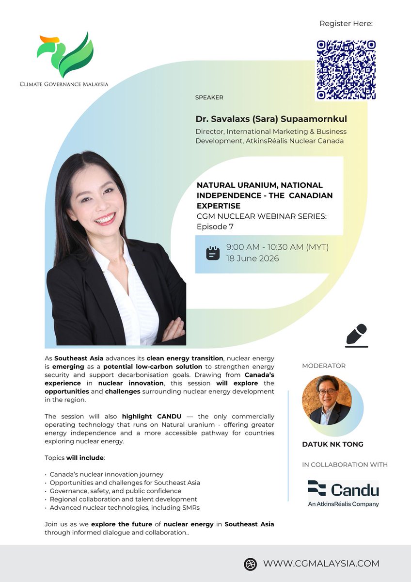 CGMsia's tweet photo. ⚛️ Canada's nuclear expertise and Southeast Asia's energy future.

Join @CGMsia's Nuclear Webinar Series with Dr. Savalaxs (Sara) Supaamornkul of AtkinsRéalis Nuclear.

📅 18 Jun 2026 | 9:00–10:30 AM MYT
📍 Zoom | Free

Register: https://t.co/x5edBKNOCJ https://t.co/YI1Nz84hsf