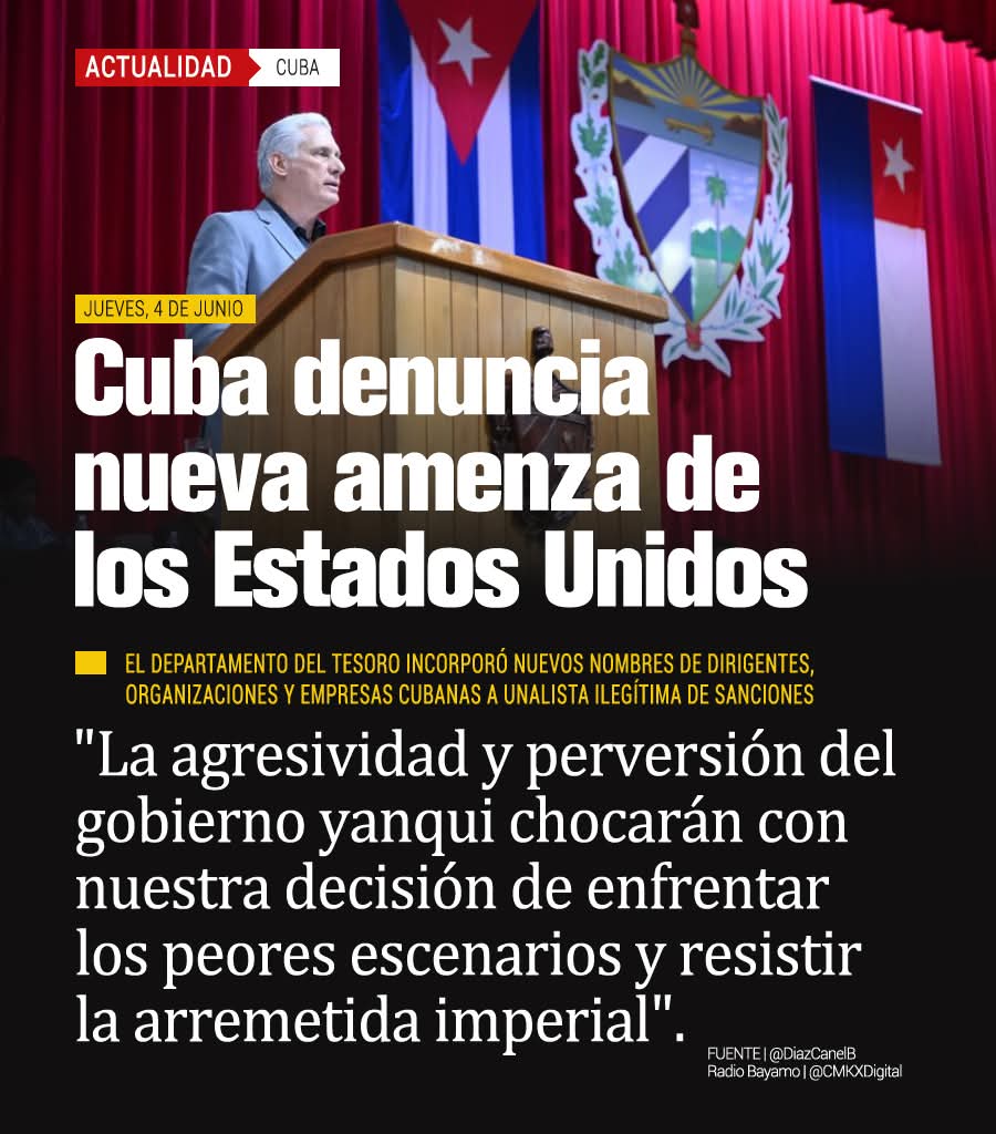 DayamisL14833's tweet photo. @DiazCanelB NUEVAS SANCIONES DE EEUU  HACIA CUBA.

El presidente de #EEUU amenaza nuevamente a #Cuba; y el Dpto del Tesoro incorporó nuevos nombres d dirigentes, organizaciones y empresas cubanas a una lista ilegítima de sanciones. 

#LaPatriaSeDefiende #MunicipioPilón #ProvinciaGranma #Cuba https://t.co/pBEXdFJtbJ