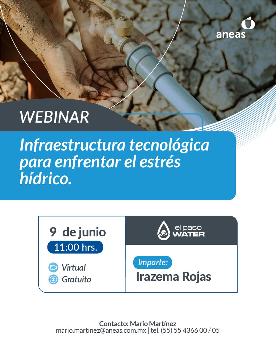 ANEASdeMexico's tweet photo. Webinar | Infraestructura tecnológica para enfrentar el estrés hídrico

📅 9 de junio | 11:00 h

💧 La innovación tecnológica juega un papel clave para enfrentar los desafíos del estrés hídrico.

Participa en este webinar impartido por Irazema Rojas, quien compartirá experiencias y soluciones implementadas por El Paso Water para fortalecer la resiliencia operativa, optimizar recursos y mejorar la gestión del agua.

👉 Registro aquí: https://t.co/3uKLMqDxtV
#ANEAS #LaRedQueSumaFluyeYConecta 💦 #CulturaHídrica