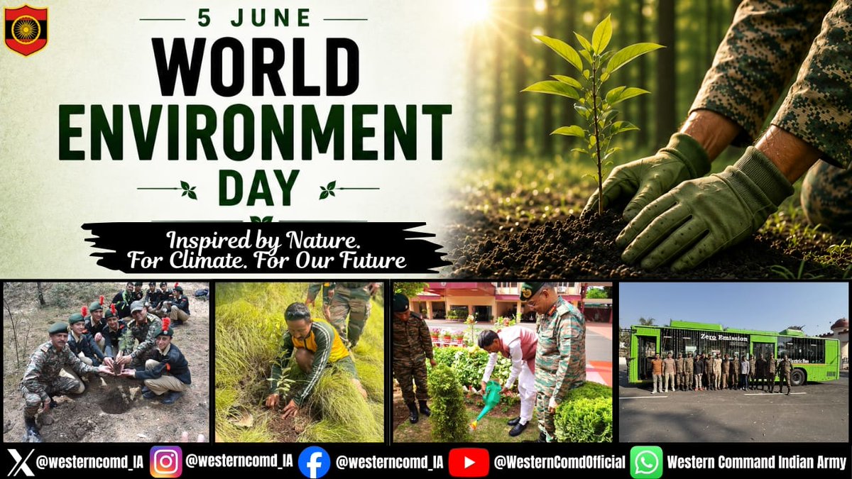 westerncomd_IA's tweet photo. #WorldEnvironmentDay
#InServiceOfTheNation
#GreenIndia

Inspired by Nature. For Climate. For Our Future.

HQ #WesternCommand reaffirms its commitment to environmental stewardship through sustainable practices, afforestation initiatives, water conservation and preservation of ecological balance. Let us draw inspiration from nature and work collectively towards a greener, cleaner and climate-resilient future for generations to come.

@adgpi
@prodefencechan1