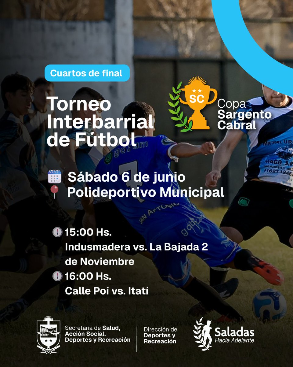 munidesaladas's tweet photo. ⚽ Este sábado comienzan los cuartos de final del Torneo Interbarrial de Fútbol "Copa Sgto. Cabral" 🏆

Se disputarán los primeros dos encuentros de una instancia decisiva, donde los equipos buscarán seguir avanzando rumbo al título.

📍 Horarios y cruces en el flyer. https://t.co/SEXS9y8eEH