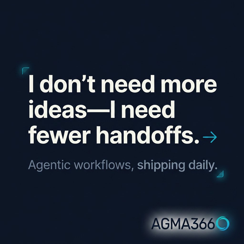 Agma360's tweet photo. Story from this week: a founder told us, ‘I don’t need more ideas—I need fewer handoffs.’

That’s the shift. Winning teams in 2026 aren’t adding another tool. They’re building agentic workflows that ship daily without burning out the humans. https://t.co/lodGLJ8WWL