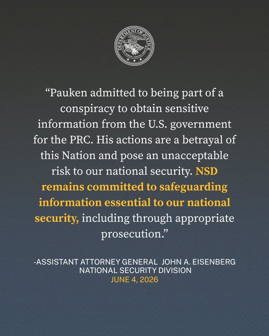 maxosintintel's tweet photo. ⚡️🇺🇸🇨🇳 — U.S. citizen Thomas Weir Pauken II pleaded guilty to acting as an undeclared agent of the People's Republic of China inside the United States, admitting participation in a years-long intelligence operation that involved identifying and handling potential assets, collecting sensitive information, and reporting to individuals linked to China's Ministry of State Security (MSS), according to the U.S. Department of Justice.

➡️ Pauken admitted receiving at least $100,000 and conducting assignments directed by Chinese handlers between 2019 and 2026.

➡️ Court documents state he facilitated contacts with potential intelligence assets, relayed reporting, and supported information-gathering efforts targeting U.S. government and political circles.

➡️ Prosecutors also allege he provided reports to additional Chinese-linked clients seeking information on U.S. technology and the Department of Justice, including efforts connected to cyber-espionage activities.

https://t.co/hhTWYjbo7Z