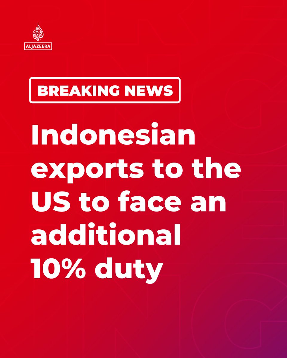 AJENews's tweet photo. BREAKING: Indonesian exports to the United States will face an additional 10% duty as a result of Section 301 trade investigations, Indonesia's chief economics  minister said on Friday.

🔴 More on https://t.co/5H0QqpggO4 https://t.co/n8S3gx882Q