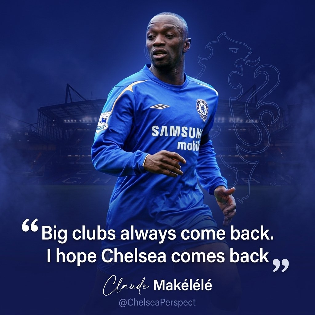 ChelseaPerspect's tweet photo. Chelsea legend Claude Makélélé shares his thoughts on the club's current situation.

💬 "Big clubs always come back. I hope Chelsea comes back."

What do you think, Chelsea fans? Will Chelsea return to the top under Xabi Alonso? 👇 https://t.co/DWmZgfFtC5