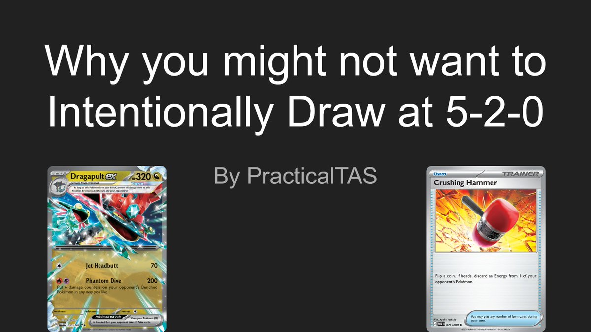 PracticalTAS's tweet photo. Hi Pokemon TCG Twitter, I'm PracticalTAS and today I'm here to tell you why you might not want to Intentionally Draw at 5-2-0 https://t.co/n5xpVmNhch