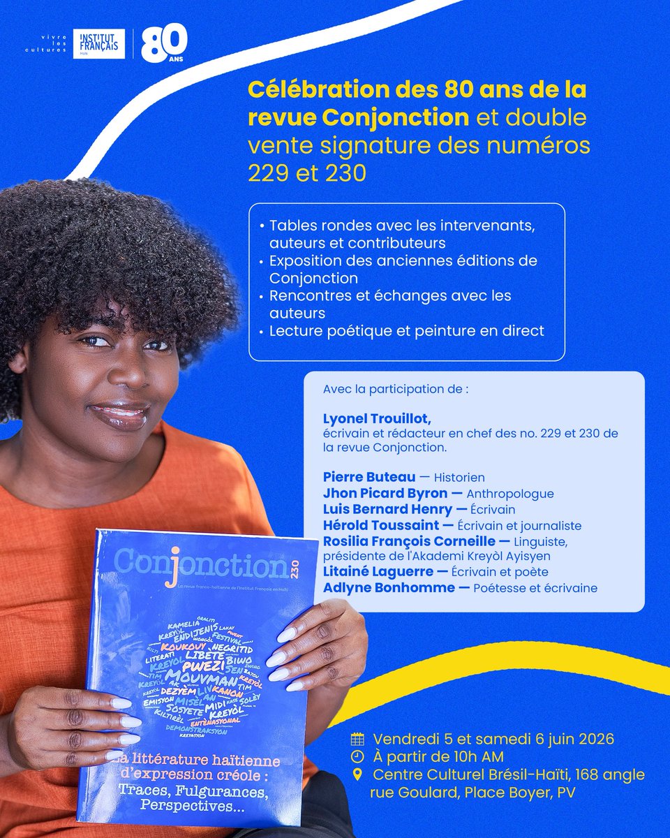 IFHpap's tweet photo. 📚 À l’occasion du 80e anniversaire de la revue Conjonction, l’Institut Français en Haïti vous invite à une double vente-signature des numéros 229 et 230, les 5 et 6 juin 2026 au Centre Culturel Brésil-Haïti à partir de 10h00 AM.
#Conjonction #IFHaiti https://t.co/tk4X4BRbGm