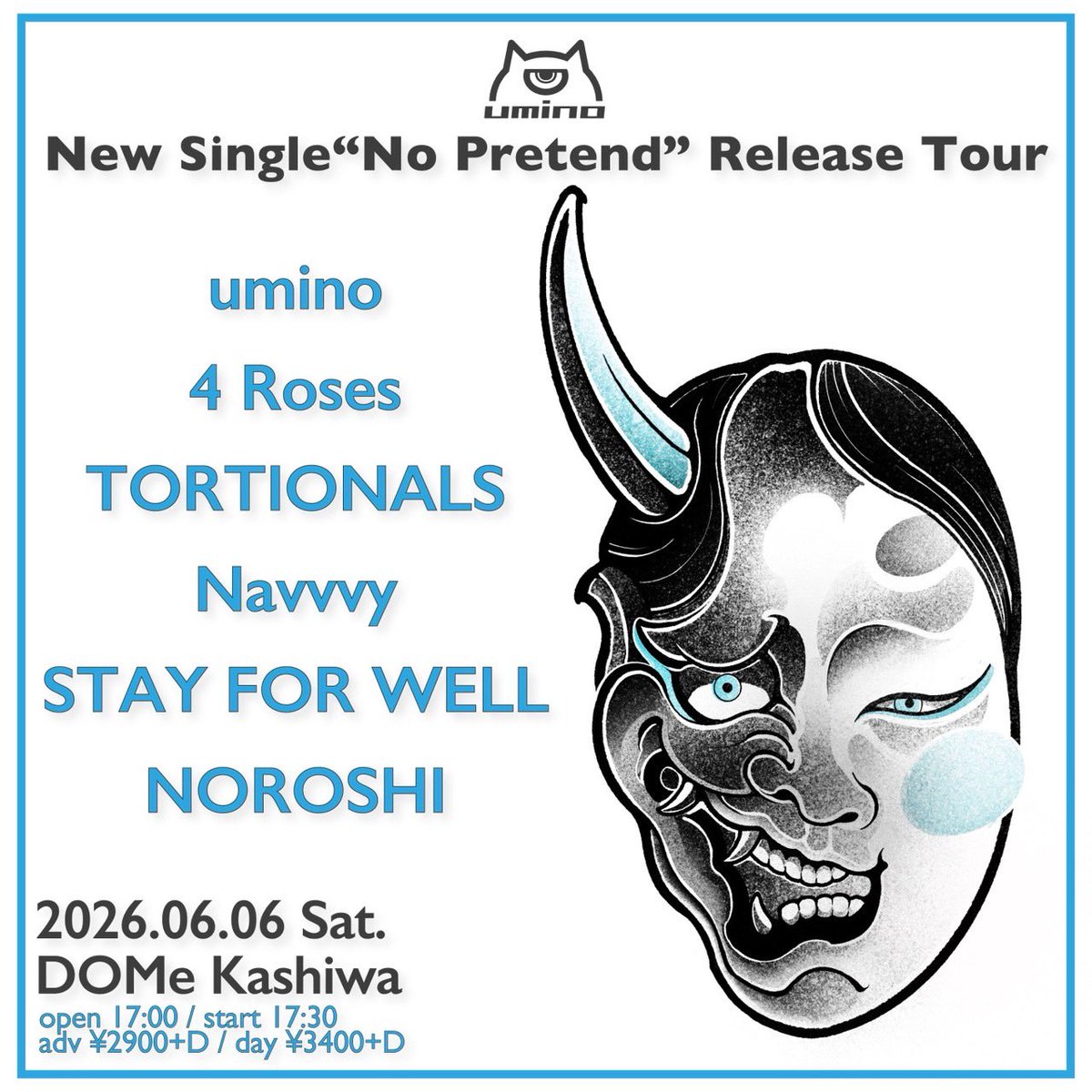 NOROSHIOFFICIAL's tweet photo. 【🔥明日のLIVE🔥】

umino
New Single “No Pretend”
Release Tour

6月4日(木)
📍柏DOMe

OPEN/START 17:00/17:30

adv ￥2,900 +D
door￥3,400 +D

w/
umino
TORTIONALS
4 Roses
STAY FOR WELL
Navvvy

#NOROSHI #邦ロック好きと繋がりたい #LIVE https://t.co/cKyahwTPTg