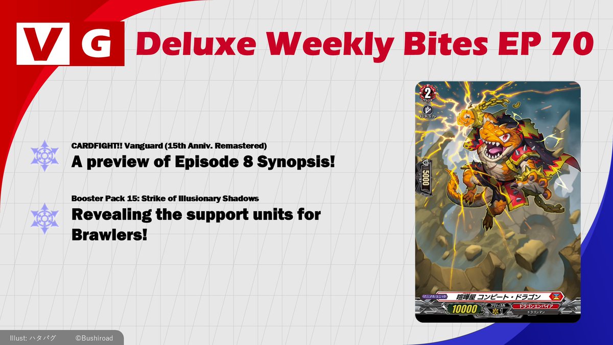 cfvanguard_en's tweet photo. This week’s #VGWeeklyBites is here!

Take a look at the upcoming Episode 8 of CARDFIGHT!! VANGUARD (15th Anniv. Remastered) as well as the new support units for Brawlers!

Catch up on these and more on this week's Weekly Bites! 📣📣

➡️ https://t.co/7ahz4jZmKN

#CardfightVanguard #VG15th #TCG #anime