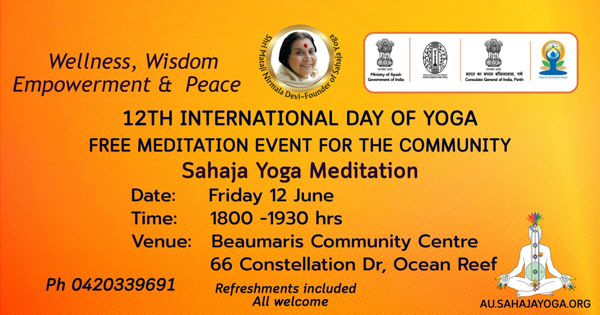 CGIPerth's tweet photo. #InternationalDayofYoga

🧘‍♀️ Celebrate the spirit of the 12th International Day of Yoga with a Sahaja Yoga Meditation event for the community!

Discover inner peace, wellness, wisdom, and empowerment through guided meditation. Whether you're new to meditation or have years of experience, everyone is welcome.

📅 Friday, 12 June
⏰ 6:00 PM – 7:30 PM
📍 Beaumaris Community Centre