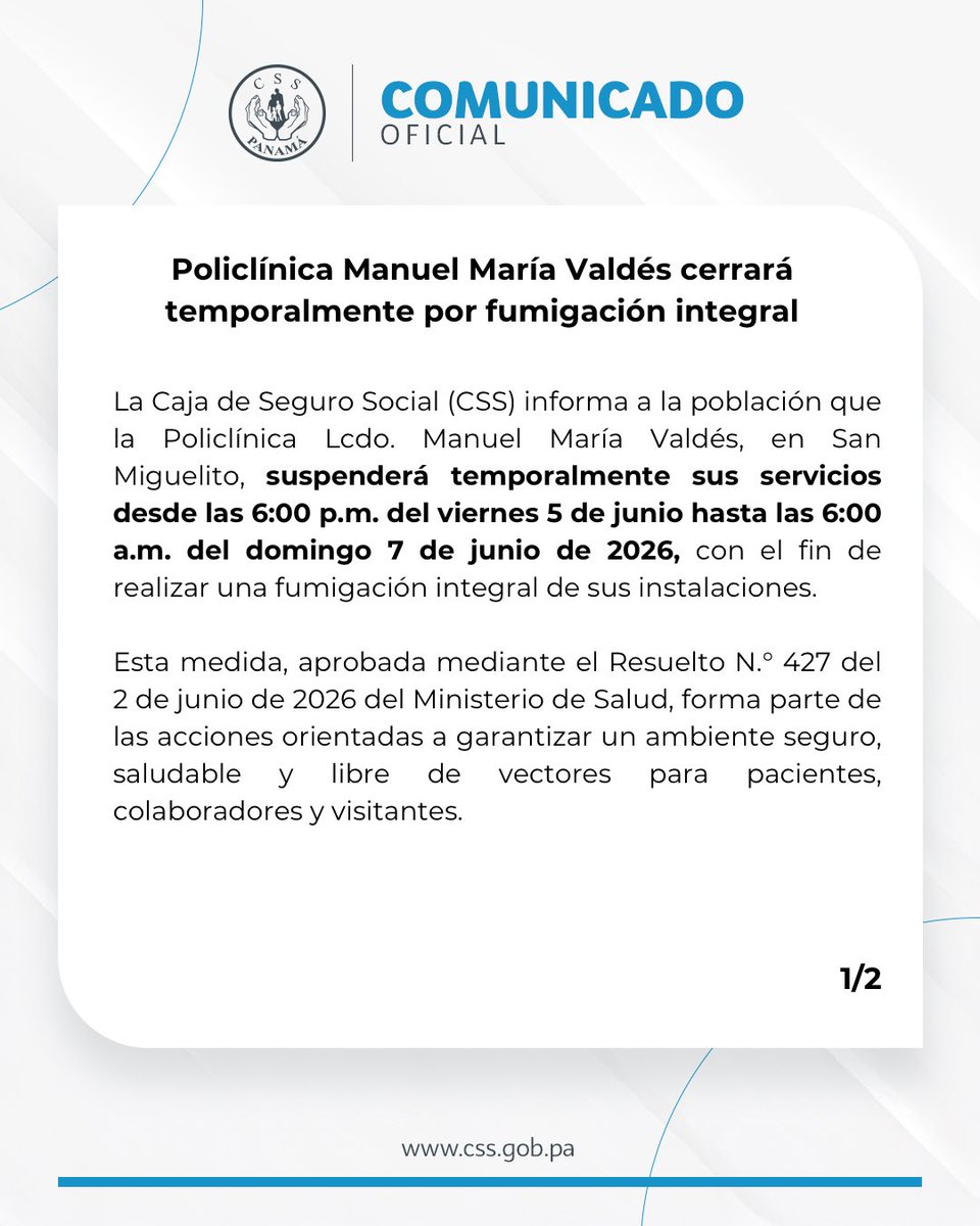 CSSPanama's tweet photo. #ComunicadosCSS | Policlínica Manuel María Valdés cerrará temporalmente por fumigación integral https://t.co/hINRQZMiPF