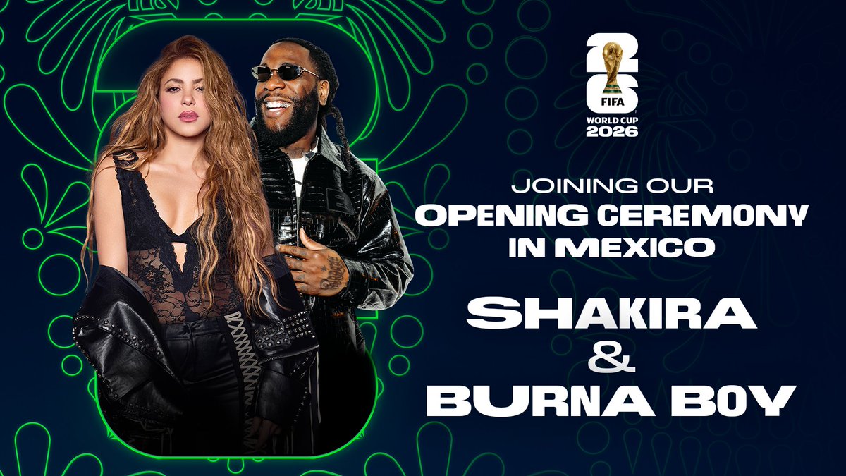 fifamedia's tweet photo. Global superstars @shakira and @burnaboy to bring Dai Dai to the world stage with premiere at FIFA World Cup 2026™ opening ceremony in Mexico City!

🎶🔗 https://t.co/SMMjcxsoAS https://t.co/1H7dic4Xmq