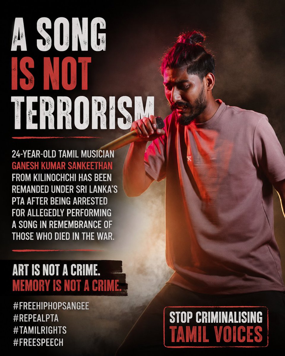 TamilSolidarity's tweet photo. When did a song become terrorism?
The JVP commemorates its own past,  yet a Tamil artist faces arrest for artistic expression.
NPP that claims to defend democracy cannot criminalise art and silence dissent.
Freedom of speech must apply to everyone.
#SriLanka #FreeSpeech #PTA https://t.co/qWuId4pJOK