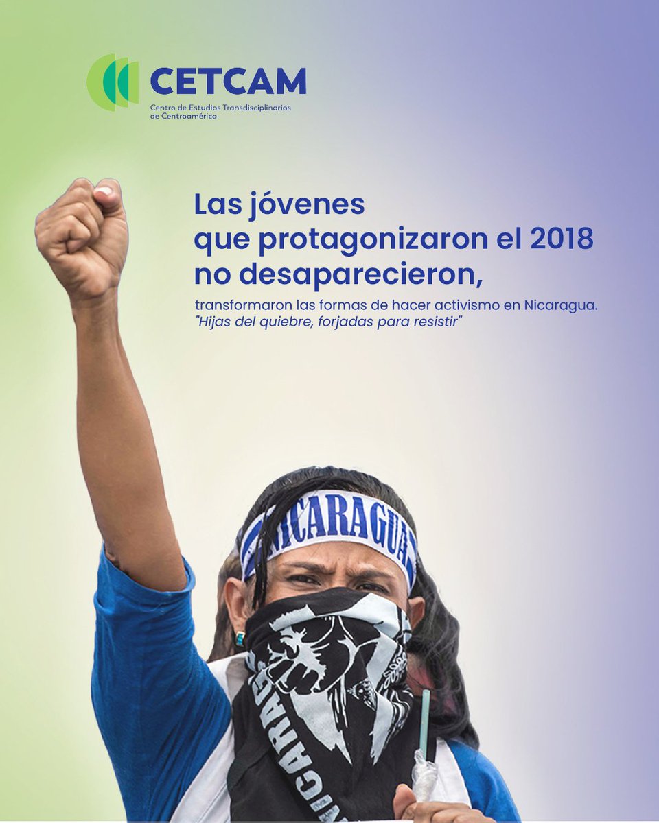 CetcamCA's tweet photo. 🇳🇮 Las jóvenes que pusieron el cuerpo en 2018 no desaparecieron.
Se reorganizaron. Construyeron memoria. Redefinieron el activismo.
¿Cómo lo hicieron? 👇🏽 https://t.co/7Rqgd5yKPx