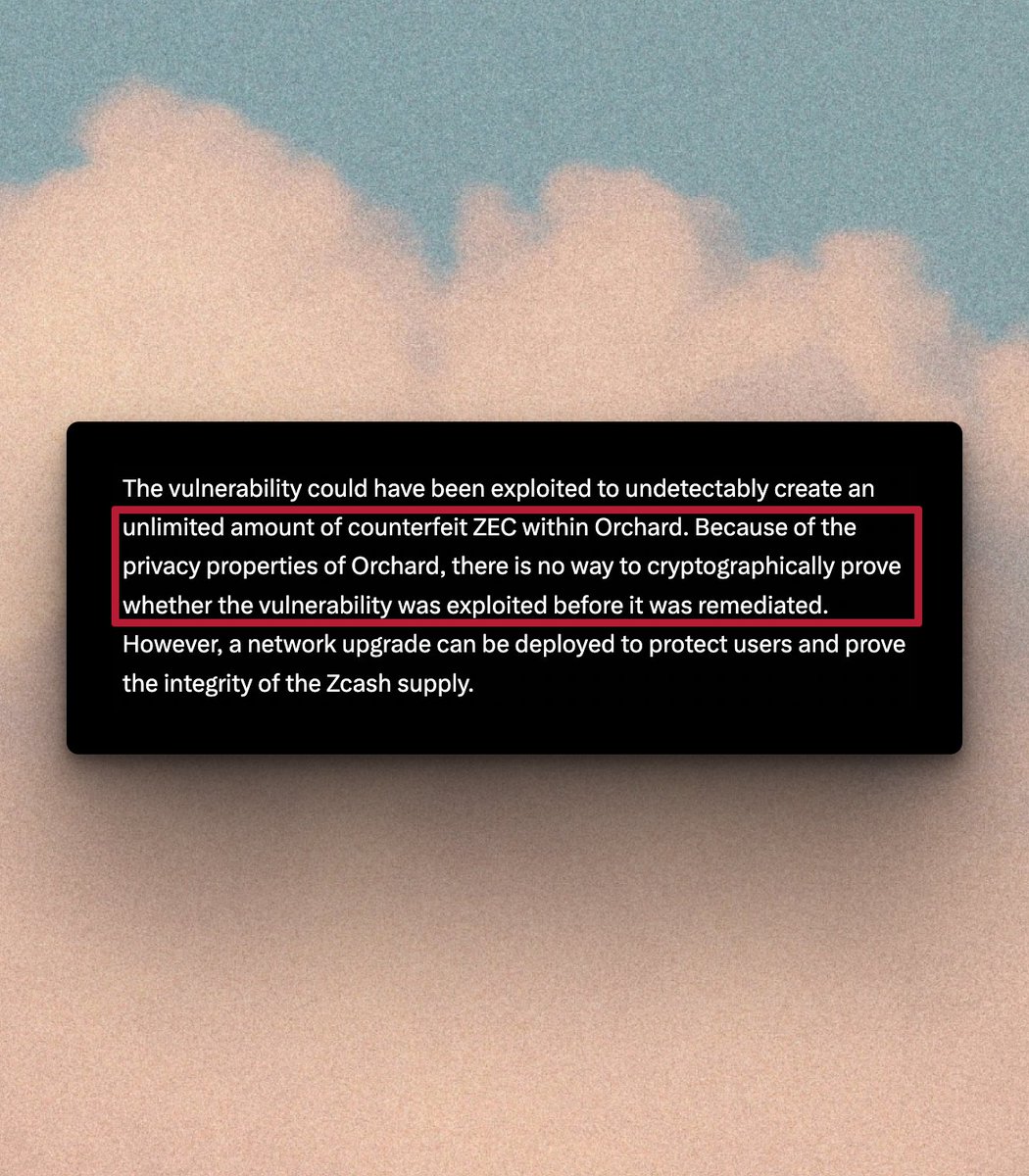 serpinxbt's tweet photo. I had never considered this as a challenge for privacy coins...

> exploit went unnoticed for years
> could freely mint new zcash:native freely
> could sell those tokens while masking where it came from (!)
> no way of knowing if this already happened or not (!!) https://t.co/e4C7KnTsU1
