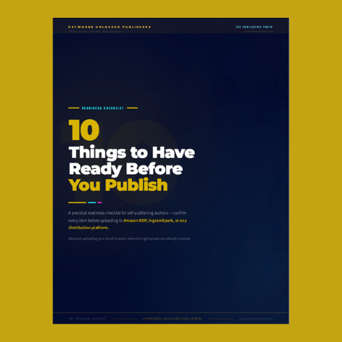KeywordsUnlockd's tweet photo. Publishing soon? Don’t upload empty-handed. Download the free checklist: 10 Things to Have Ready Before You Publish — covers manuscript files, cover, ISBN, metadata, pricing and launch prep. https://t.co/EJ8D5y6qLo #SelfPub #WritingCommunity #BookLaunch https://t.co/KMD37SbS2L