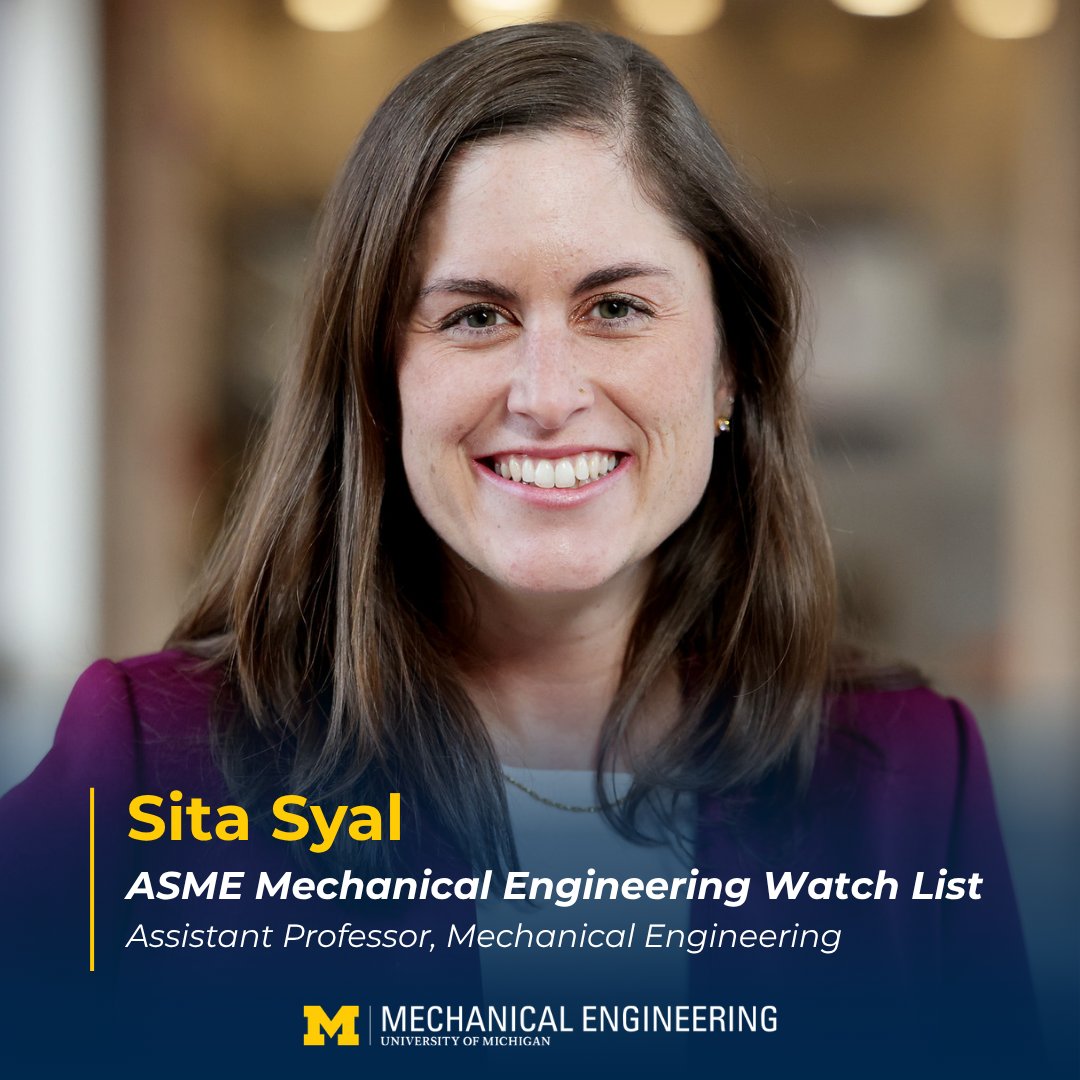 umichme's tweet photo. Sita Syal, U-M assistant professor of mechanical engineering, has been named to the 2026 ASME Mechanical Engineering Watch List!

👉🔗 Check out her Watch List profile: https://t.co/EkcnXxGz35

@UMengineering @ASMEdotorg https://t.co/KzkJoSxXYQ