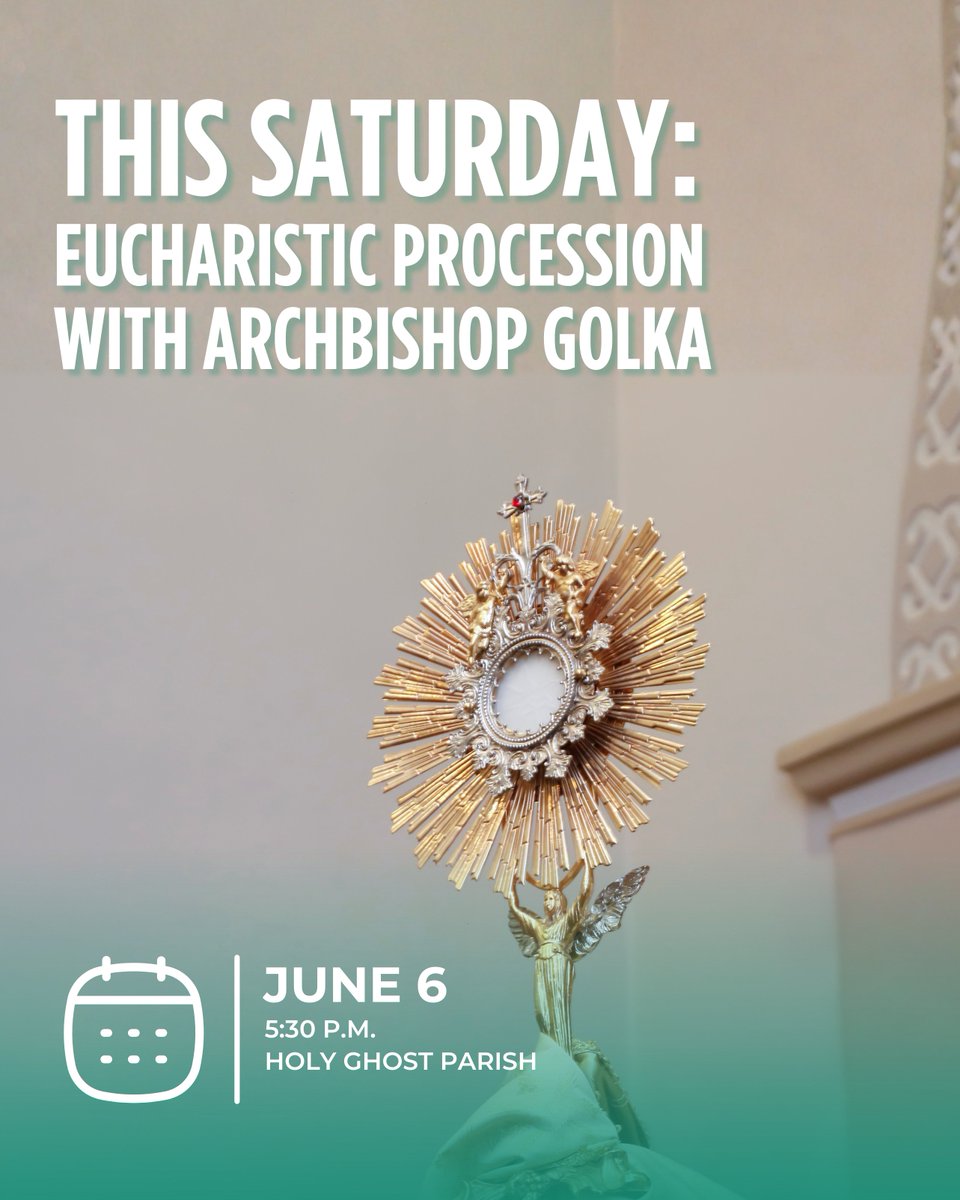ArchDenver's tweet photo. Don't forget — this Saturday, June 6, join Catholics from across Northern Colorado for a Eucharistic Procession through downtown Denver in honor of Corpus Christi.

📍 Holy Ghost Parish
🕠 5:30 p.m.

Learn more: https://t.co/zSiaKaiEkE https://t.co/aYAwoIcxfZ