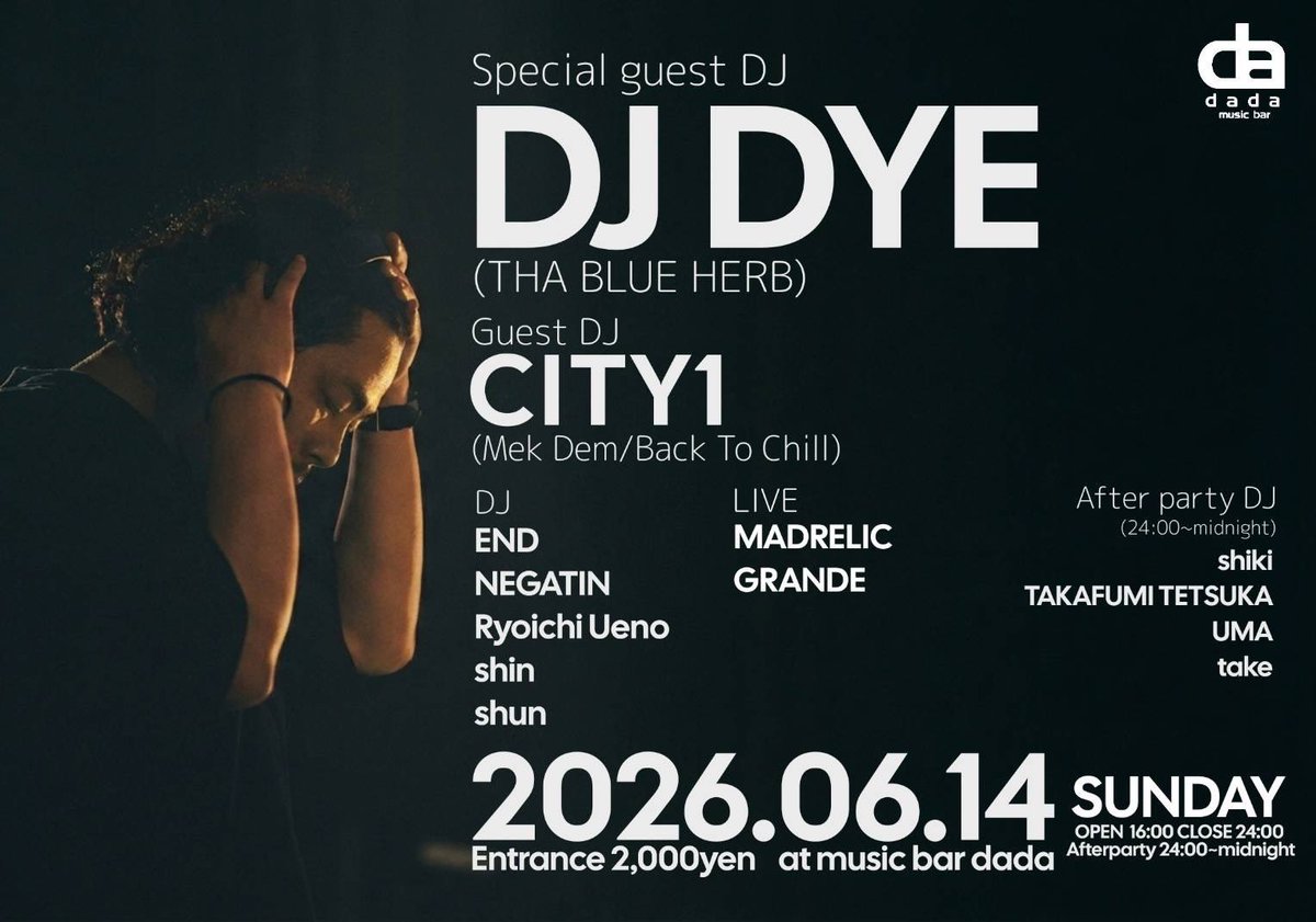 06/14[Sun] at music bar dada(栃木大田原) Open16:00 Close24:00