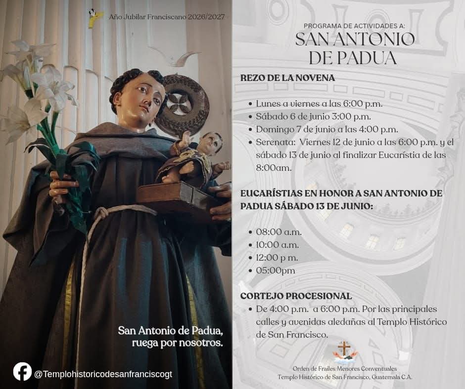 Capirotes_Mad's tweet photo. #SanAntonioDePadua | actividades a realizarse en el Templo Histórico de San Francisco en honor a San Antonio de Padua.

#capirotesYmadrileñas #ProcesionesGT https://t.co/mIkSiQ6hyP