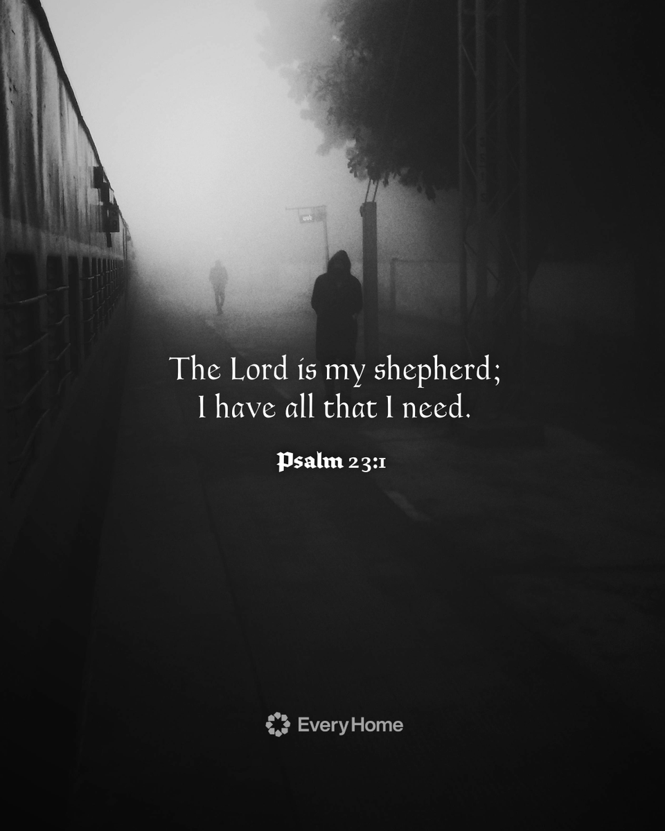 EveryHomeIntl's tweet photo. Psalm 23:1 🤍 https://t.co/yBe48BwHuR