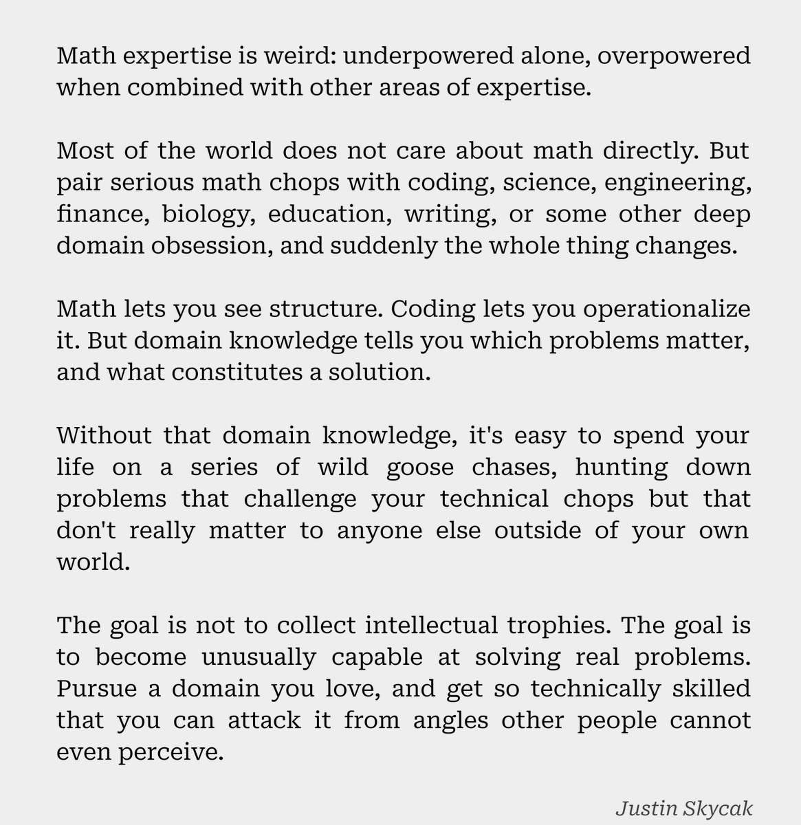 justinskycak's tweet photo. Math becomes overpowered when you stop treating it as a standalone trophy and start attaching it to real domains. https://t.co/ThfSp3qzCZ