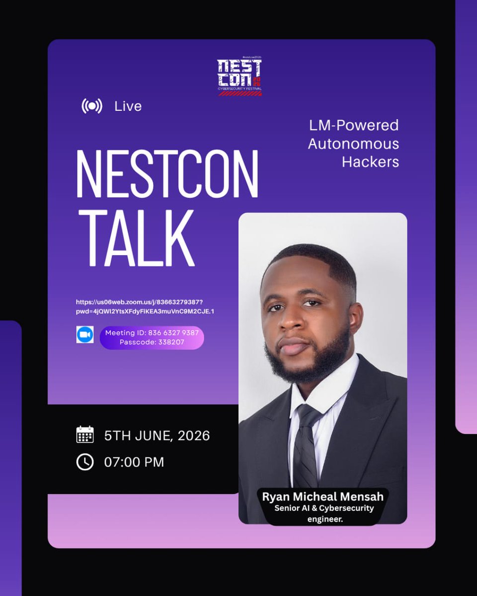 cybernestslive's tweet photo. Join us tomorrow for another exciting edition of NESTCON Talks

Date: 5th June, 2026
Time: 7:00 PM GMT
Venue: https://t.co/BltSMm0ZiZ

Meeting ID: 836 6327 9387
Passcode: 338207

#Doubleosec
#RoadToNESTCON2026 #NESTCONTalks #CyberSecurity #AI #NESTCON2026 https://t.co/aDxgGAXNbB