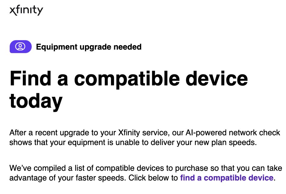 RoadMN's tweet photo. This is straight-up lying from @Xfinity, they're pushing  to make me rent one of their devices.

My own @NETGEAR router easily delivers the speeds I pay for.

They’re probably scamming tons of people, especially seniors.

@Comcast living up to the name: Communistcast. https://t.co/RSPQ24tOD5