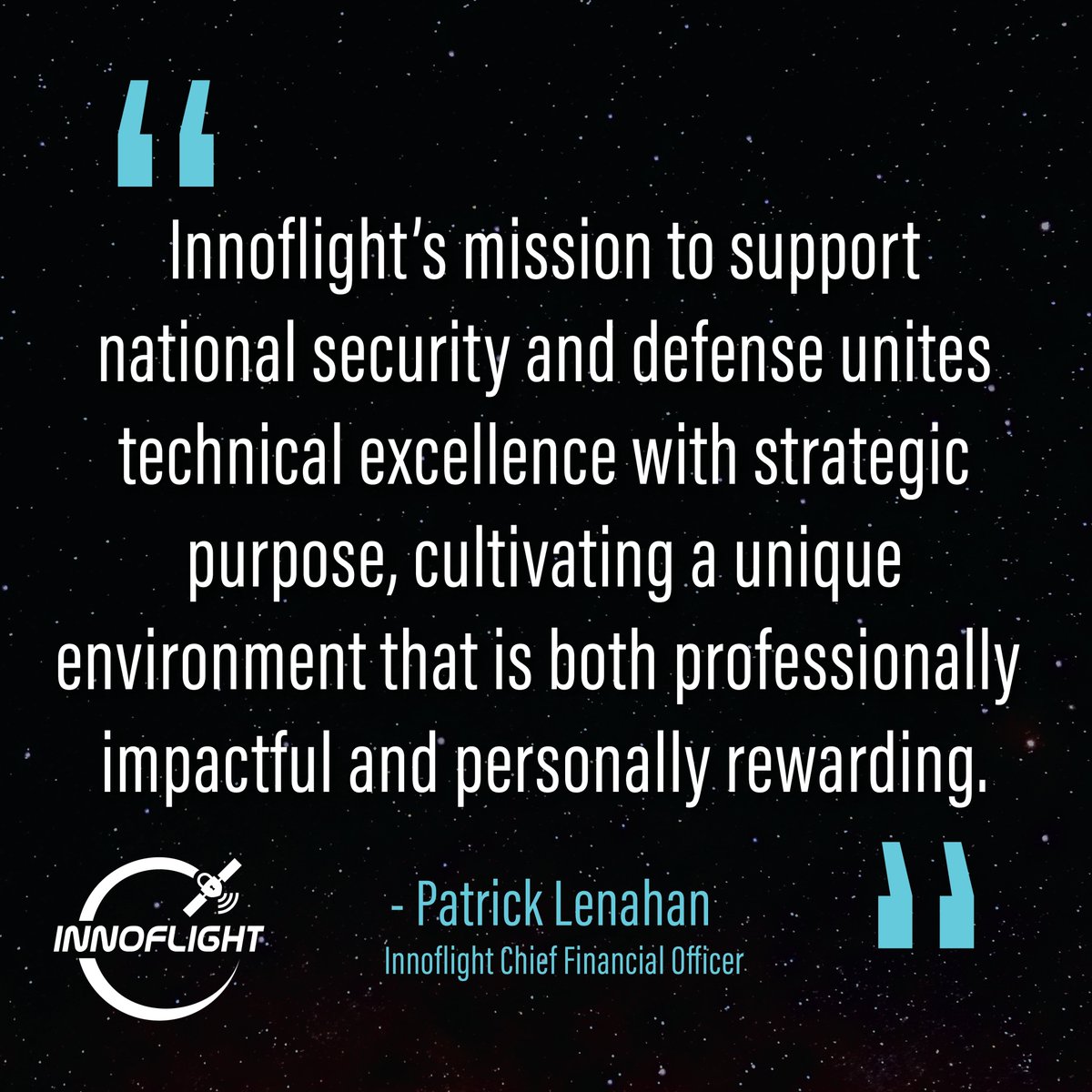 innoflightspace's tweet photo. At Innoflight, sustainable growth is built on a strong foundation of customer focus, innovation, operational excellence, and strategic leadership.

Our Chief Financial Officer (CFO), Patrick Lenahan, brings 28 years of aerospace and defense industry experience and has been a driving force behind Innoflight's growth and scalability for the past 4+ years.

As CFO, Patrick oversees Finance, Accounting, and Supply Chain, supporting all programs and product deliveries across the organization. His leadership helps ensure that Innoflight has the financial strength, operational execution discipline, and infrastructure needed to meet customer demands and continue expanding our capabilities in support of aerospace and defense missions.

Patrick's commitment to excellence and his strategic approach to growth have helped position Innoflight for continued success while fostering a culture that values both professional achievement and meaningful impact.

#Innoflight #Leadership #CustomerFocus #Innovation #OperationalExcellence #CFO #DefenseIndustry #SpaceTechnology #Growth #WeAreInnoflight