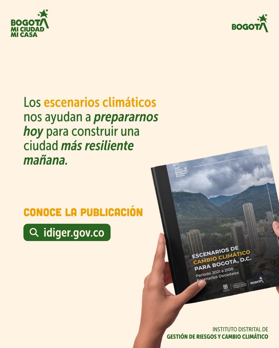 IDIGER's tweet photo. ¿De qué se trata el libro Escenarios de Cambio Climático? ¿Cómo nos prepara para ser una ciudad resiliente? Estas y muchas más respuestas en el estudio científico del IDIGER. Ingresa al link y conócelo 👉 https://t.co/lFUhf8rCz5 https://t.co/IWPiNDmh27