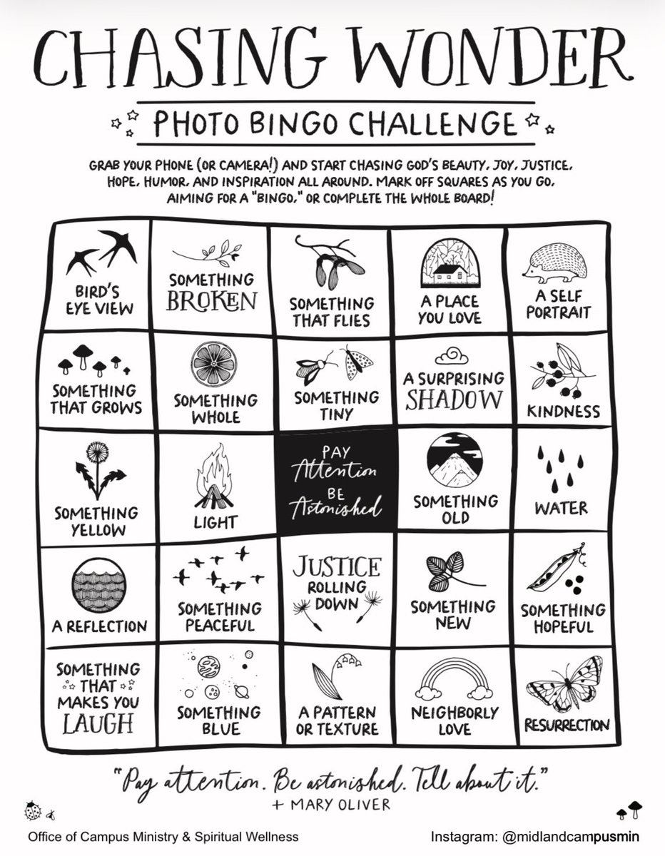 CampusMinMU's tweet photo. Poet Mary Oliver wrote, “Pay attention. Be astonished. Tell about it.” Do all 3 with this fun Chasing Wonder Photo BINGO Challenge. Make copies. Share with friends. If you’d like, tag us if you post any photos. Most of all, enjoy being in creation during these summer months! 🌞 https://t.co/PbCEkpAJiD