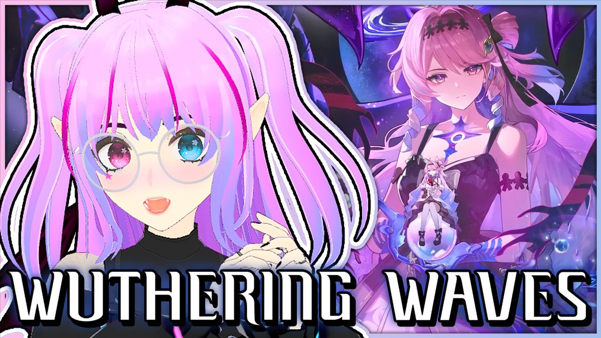 maeveIy's tweet photo. 💖 NEW VIDEO 💖
we're pulling for my cuter twin + checking out alllll of what's new in #WutheringWaves v3.3!! (totally not late or anything) 💕🔮
✨ WATCH: https://t.co/8a8DOXnfxA
#VTuber #ENVTuber
#ProjectWAVE https://t.co/Y3NNXfGuSZ