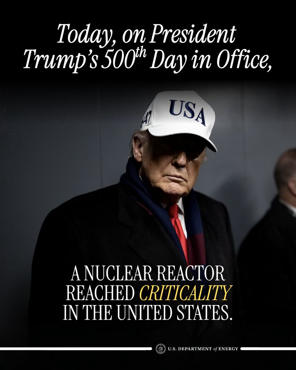 ENERGY's tweet photo. Today, an advanced non-lightwater nuclear reactor reached criticality in the United States for the first time in more than four decades. 

Thanks to President Trump unleashing the American Nuclear Renaissance, this was made possible. 🇺🇸 https://t.co/UwWxdDd0ms