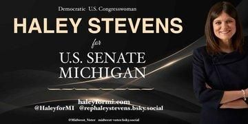 bambooshooti's tweet photo. #ResistanceBlue

In the House, Rep. Haley Stevens has focused on manufacturing, government transparency and consumer protections. Now, she's running for Senate with a platform centered on lowering costs, boosting domestic manufacturing and blocking Trump's chaos.

Elect Haley Stevens
U.S. Senate, Michigan