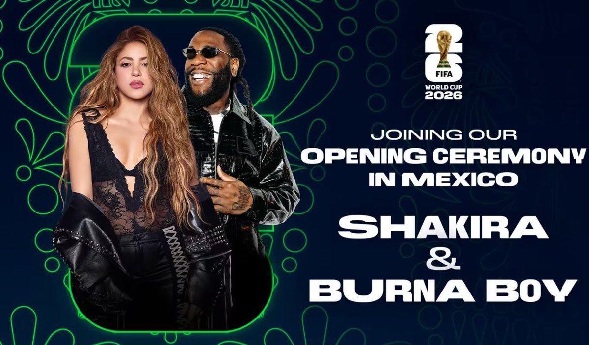 AlbumTalksHQ's tweet photo. 🚨 Burna Boy will be performing at the FIFA WORLD CUP 2026 Opening Ceremony in Mexico alongside Shakira next Thursday 🔥 https://t.co/gjUbRR8GlW