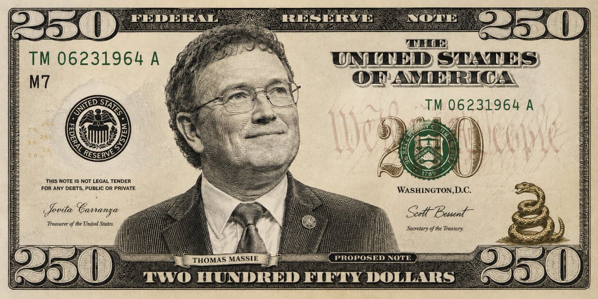jf_actual's tweet photo. I would love to see a new $250 note for the semiquincentennial, but we all know who belongs on it: Thomas Massie. https://t.co/yafSlGoC4k